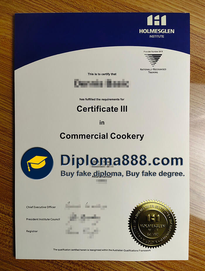 order fake Holmesglen Institute certificate III in Commercial Cookery