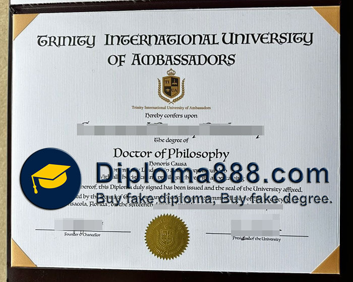 buy fake Trinity International University of Ambassadors degree