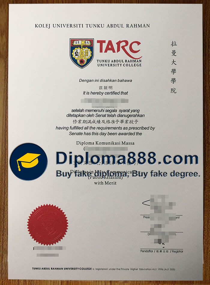 buy fake Tunku Abdul Rahman University College degree